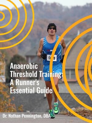 cover image of Anaerobic Threshold Training